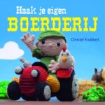 Haak je eigen boerderij van Christel Krukkert